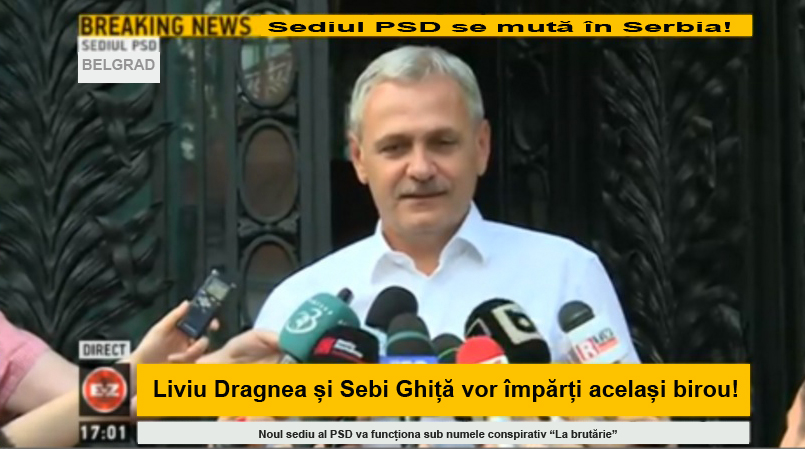 PSD își mută sediul central în Serbia!